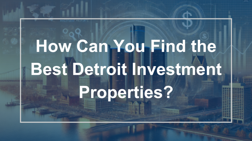 Detroit Investment Properties