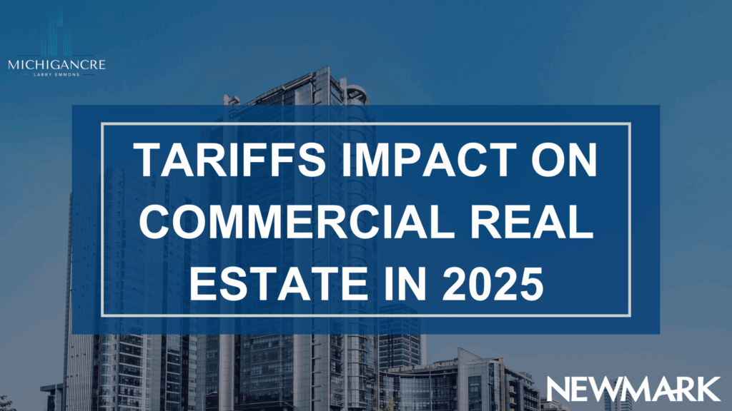 Tariffs Impact on Commercial Real Estate