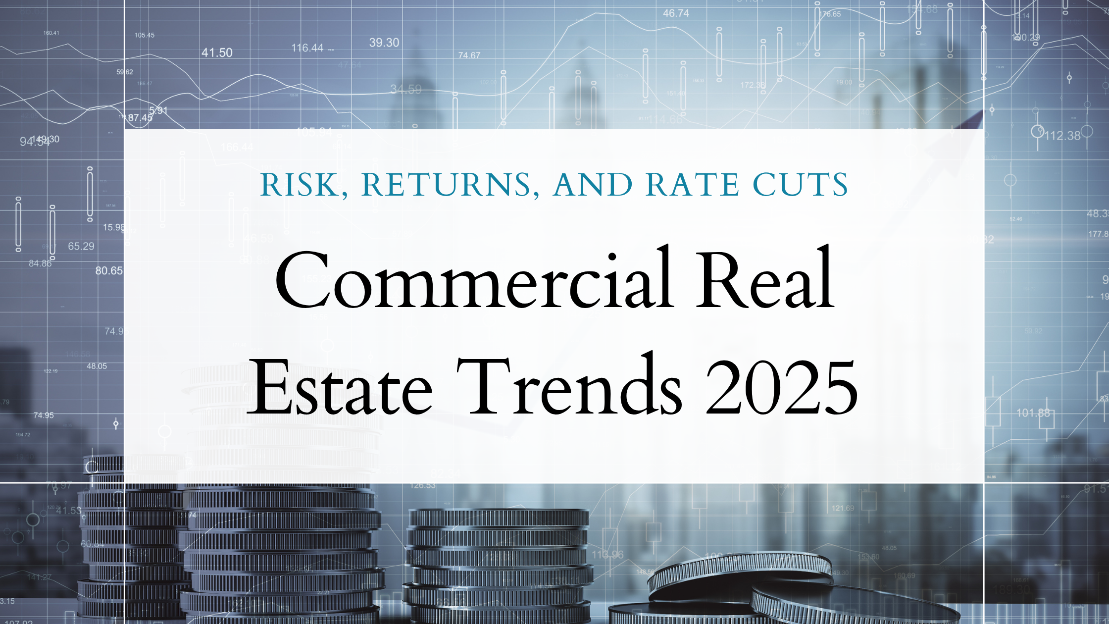 Commercial Real Estate Trends 2025: Data Insights