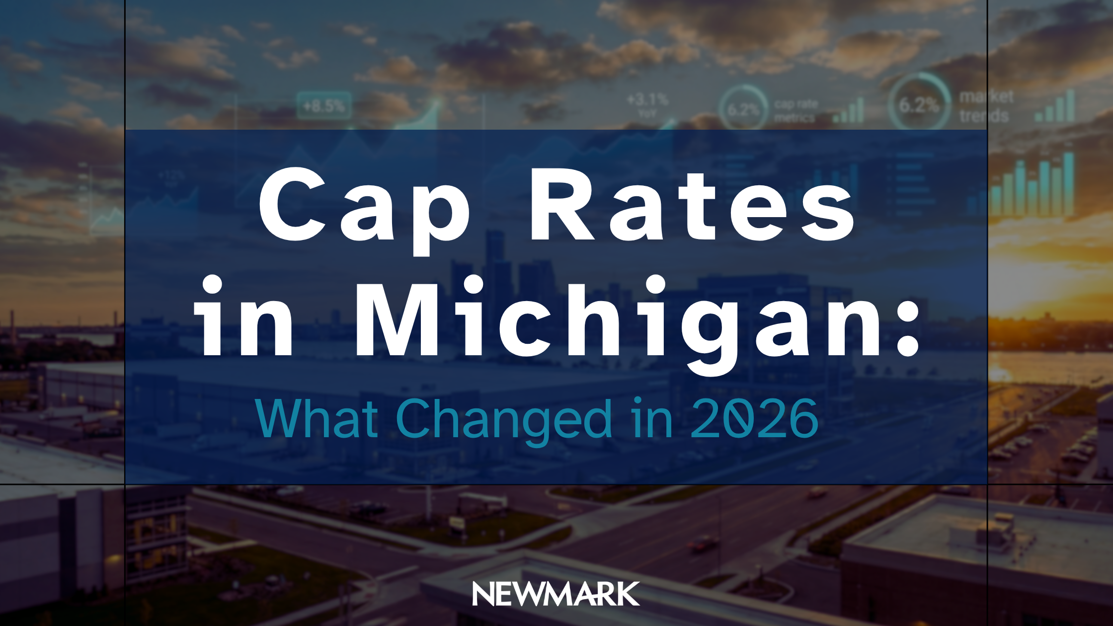 Cap Rates in Michigan: What Changed in 2026